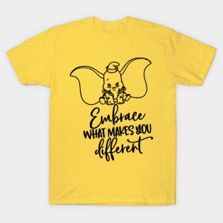 Embrace what makes you different T-Shirt